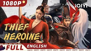 【ENG SUB】Thief Heroine | Wuxia Action | Chinese Movie 2023 | iQIYI MOVIE THEATER