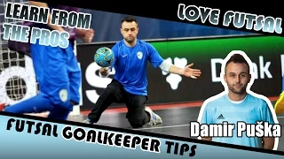 Damir Puškar – LEARN FROM THE PROS. Futsal Goalkeeper Tips. Slovenia Vs. Spain