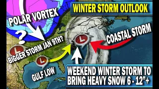 Winter Storm Rapidly Intensify to Major Coastal Storm this Weekend With Widespread Heavy Snow 6-12”+