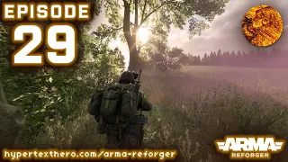 HyperTextHero Plays Arma Reforger #29 - Conflict Everon