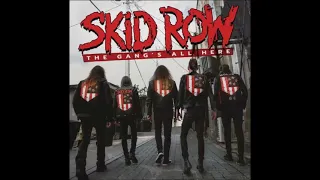 Skid Row - The Gang's All Here (2022) Full Album