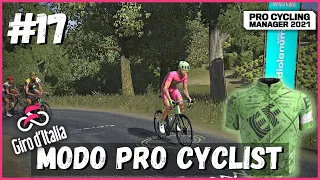 GIRO D'ITÁLIA (2ª SEMANA) - #17 | Modo Pro Cyclist | PRO CYCLING MANAGER 2021