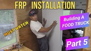 FRP FOOD TRUCK Fiberglass Reinforced Panel Installation, PVC Panels