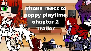 Aftons react to poppy playtime chapter 2 Trailers￼