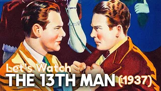 Let’s Watch The 13th Man (1937)