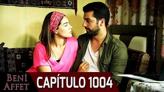 Perdóname (Beni Affet) - Capítulo 1004