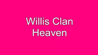 Heaven Willis Clan