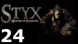 Styx: Master of Shadows 24 The Architect 1/4 | Архитектор 1/4 [Goblin]