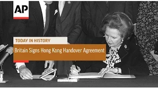 Britain Signs Hong Kong Handover Agreement - 1984  | Today in History | 19 Dec 16