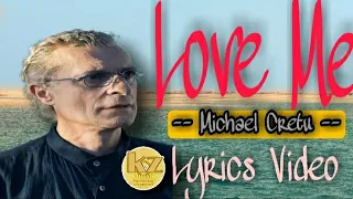 Love me - Michael Cretu l LYRICS VIDEO 🎶🎼 KZ Music Karaoke Channel