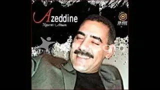 cheb Azzedine - أنا اليوم بعيني شفة حمامة