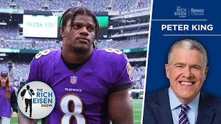 NBC Sports’ Peter King: Jets Will Pursue Lamar Jackson If They Can’t Land Rodgers | Rich Eisen Show