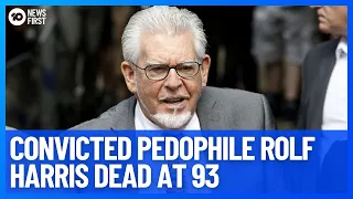 Convicted Pedophile Rolf Harris Dead At 93 Following Battle With Neck Cancer | 10 News First