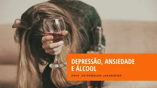 Depressão, ansiedade e álcool