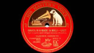 Horowitz plays Liszt Sonata in B minor (1932) [Spatial Enhancement added to my 78 rpm Transfer]