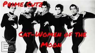 Prime Cutz - Cat-Women Of The Moon (1953)