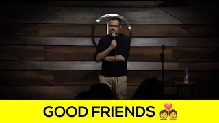 Good Friends | Stand up Comedy | by @Mohit Morani