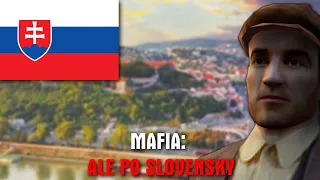 Mafia: Ale po SLOVENSKY!