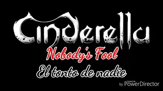 Cinderella - Nobody's Fool [Subtítulos en Español e inglés]