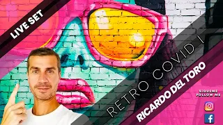 Ricardo del Toro - Retro Covid Live I (Live Set) 🎥