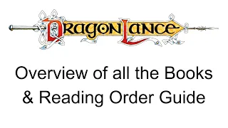 Dragonlance Saga Overview of all the Books and Reading Order Guide (May 2021)