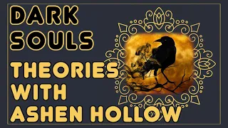 ⭐ Dark Souls Lore Podcast ⭐ Theories with the Ashen Hollow ⭐ Jake, Richie, Sin ⭐