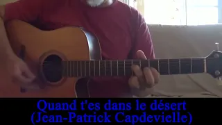 Quand t'es dans le désert (Jean-Patrick Capdevielle) Cover guitare/voix Reprise chanson 1979