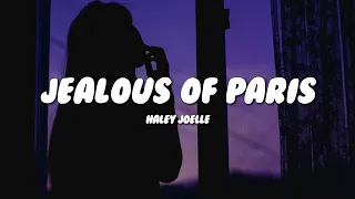 Haley Joelle - Jealous of Paris (Lyrics)
