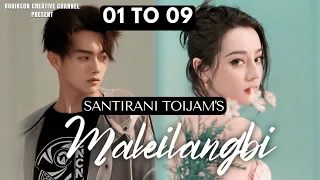 MALEILANGBI-(01 to 09) | Full Story / Part.01