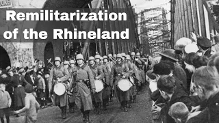 7th March 1936: The remilitarisation of the Rhineland by the German Army under Adolf Hitler