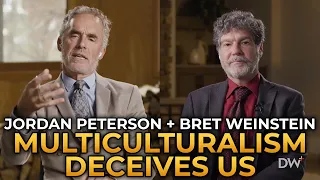 Jordan Peterson and Bret Weinstein  - We've Been Deceived by Multiculturalism