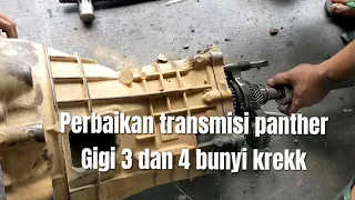 perbaikan transmisi panther gigi 3 dan 4 bunyi krakk