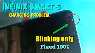 Infinix smart 5||Blinking lights and charging problem||Fixed 100%