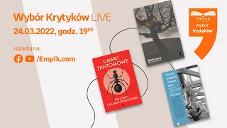 Wybór Krytyków Live, 24.03.2022, godz. 19:00