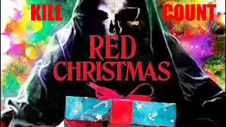 Red Christmas 2016 Kill Count