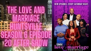 Love and Marriage Huntsville Season 6 Episode 20 After Show- Braylon Lee's Virtual Tour Live