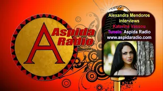 Aspida Radio interviews Katerina Vassou 7/28/20