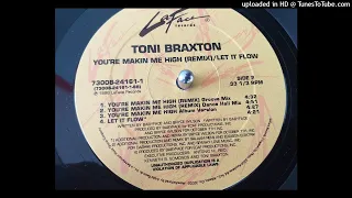 Toni Braxton Featuring  Foxy Brown You're Makin' Me High (Groove Remix) 1996