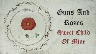 Guns N' Roses - Sweet Child o' Mine (Medieval Style Cover, Bardcore)