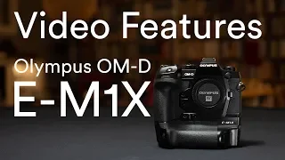 Olympus OM-D E M1X -  Video Features