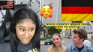 Which Country Would You Love To Visit? (Germany) |American Reaction