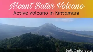 Mount Batur Volcano | Active Volcano in Kintamani | Bali Indonesia