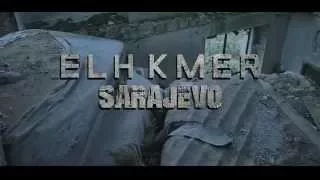 Elh Kmer - Sarajevo