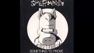 Spermbirds - Something To Prove - 1987 - Full Album