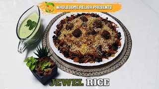 Jewel Rice || Late Eid Party Recipe || By Wholesome Relish