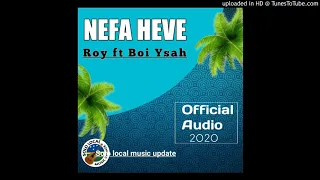 Roy_ft_Boi_Ysah_-_Nefa_Heve(256k)