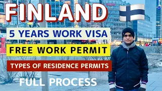 Finland 5 Years Free Work Visa ! Types of Residence Permit ! Finland Jobs for Indian! Tabrez Malik