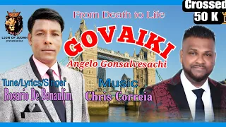 New Konkani Song || GOVAIKI Angelo Gonsalvesachi || Rosario De Benaulim