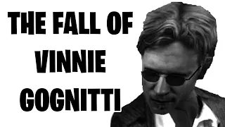 The Fall of Vinnie Gognitti
