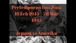 Pertempuran Iwo Jima Amerika Vs Jepang